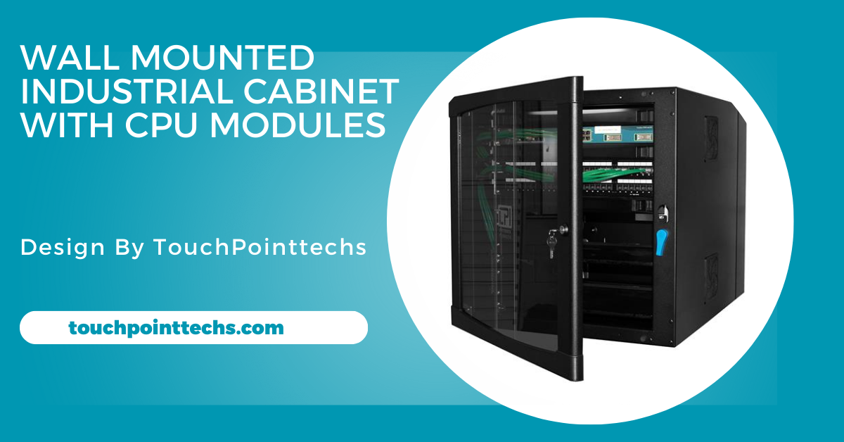 Wall Mounted Industrial Cabinet with CPU Modules