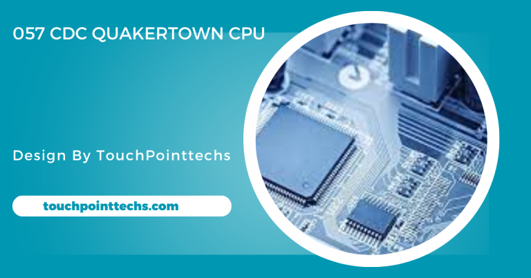 057 CDC Quakertown CPU