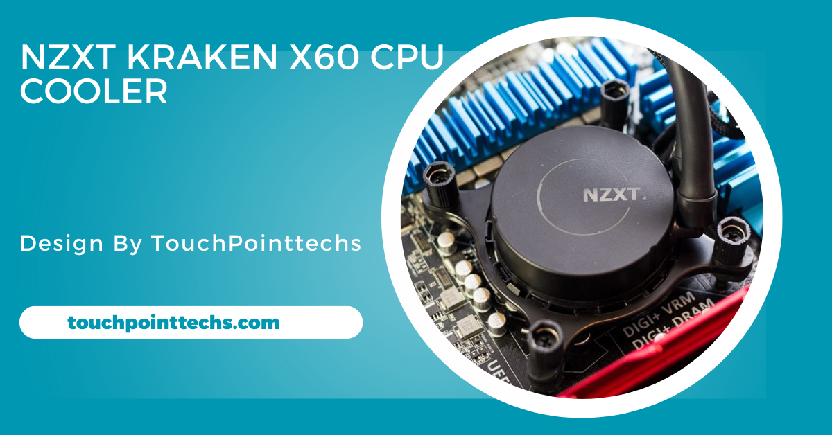 Nzxt Kraken X60 Cpu Cooler