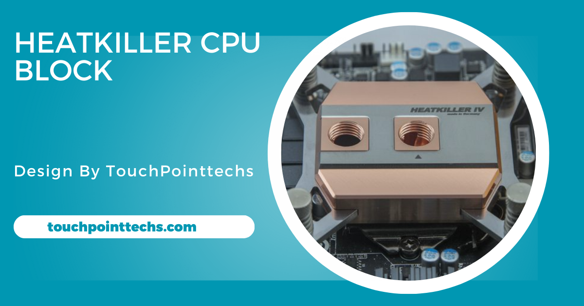 Heatkiller Cpu Block