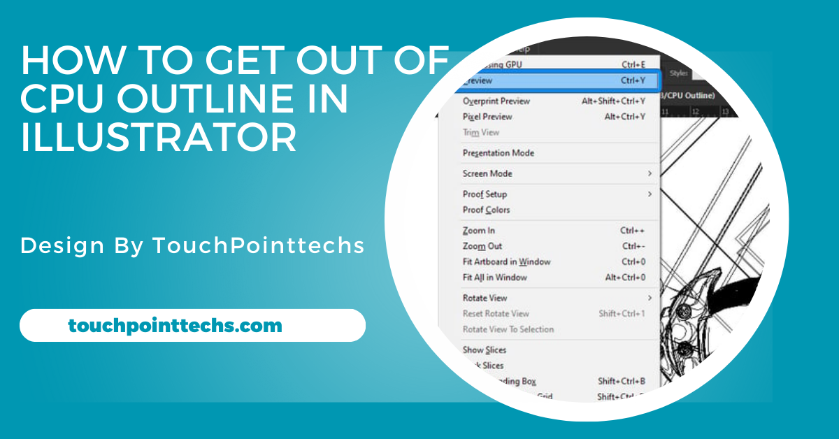 How To Get Out Of Cpu Outline In Illustrator